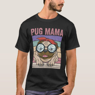 Pug Mama T-Shirt