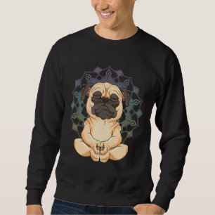 Pug Meditation Yoga Pose Dog Pet Funny Lover Essen Sweatshirt