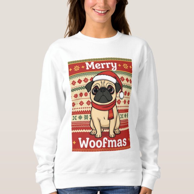 Pug Merry Woofmas Sweatshirt (Front)