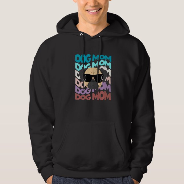 Pug Mom  Cool Retro Dog Mom Hoodie (Front)