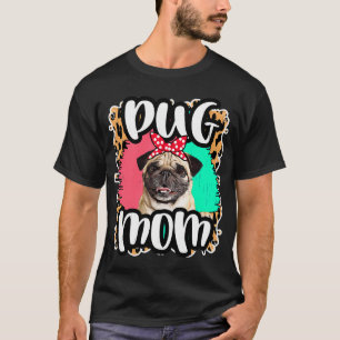 Pug mum cute pugs dog owner lover funny gift T-Shirt