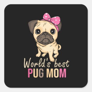 Pug Mum Dog Gift Women Mothers Day Dog Pug Square Sticker