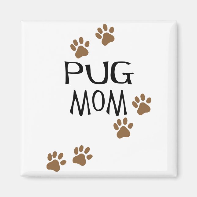 Pug Mum Magnet (Front)