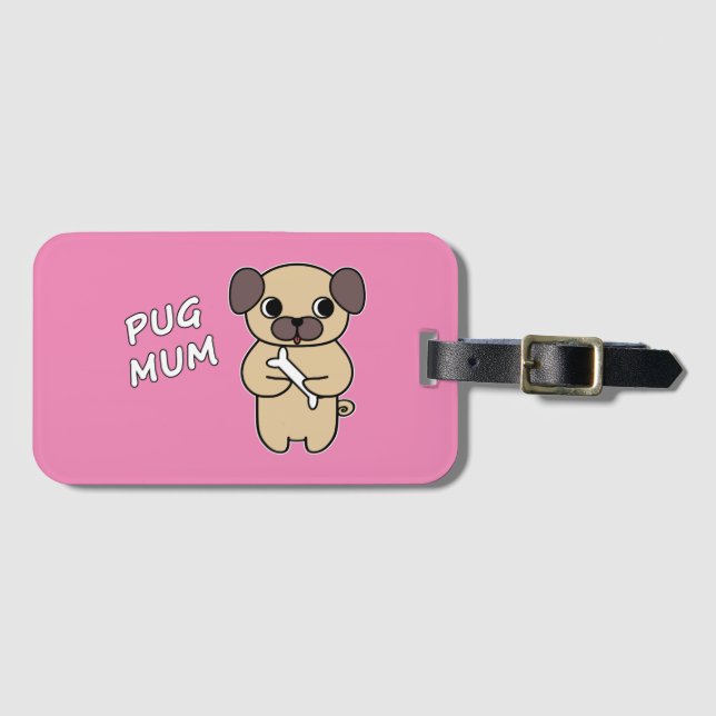PUG MUM - Pink Luggage Tag (Front Horizontal)