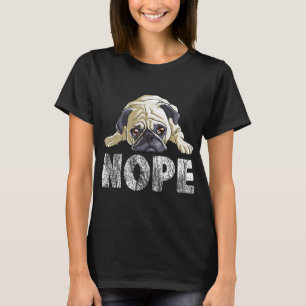 Pug Nope Lazy Funny Cute Men Kids Boys Girls T-Shirt