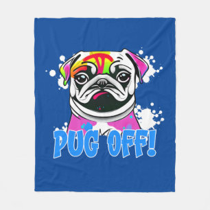Pug Off! Pug Graffiti Spray Paint Pug Fleece Blanket