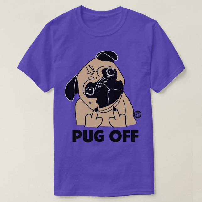 PUG OFF T-Shirt (Design Front)