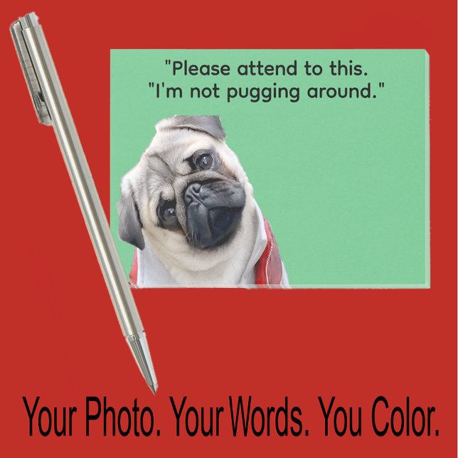 Pug or Your Dog Photo—Stocking Stuffer Cute Gift Post-it Notes (Creator Uploaded)