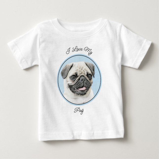 Pug Painting - Cute Original Dog Art Baby T-Shirt (Front)