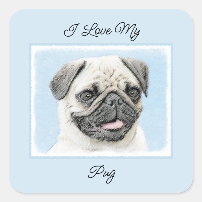 Pug Painting - Cute Original Dog Art Square Sticke Square Sticker (Front)