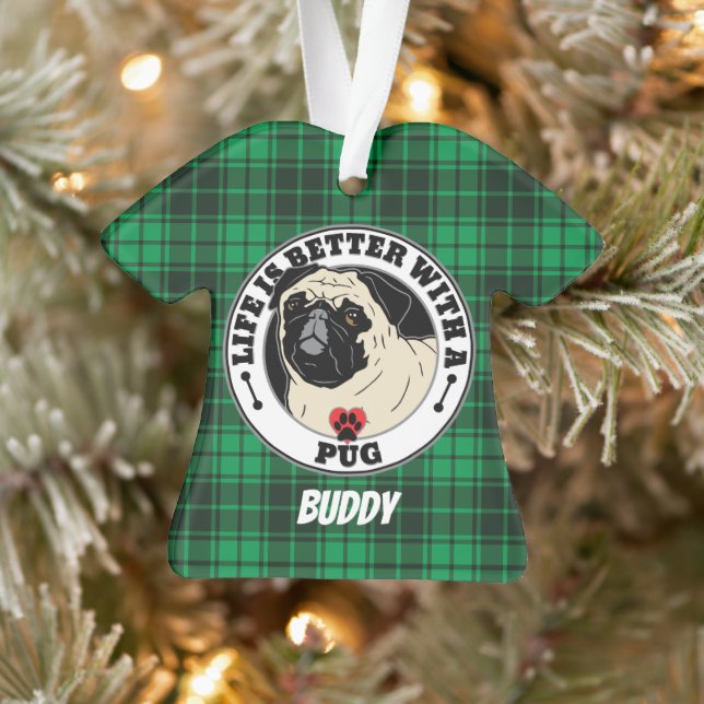 Pug Personalised Life Is Better With A Pug Ornament (Tree)