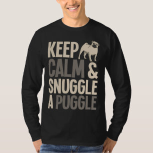Pug print Keep Calm And Snuggle A Puggle Funny Pug T-Shirt