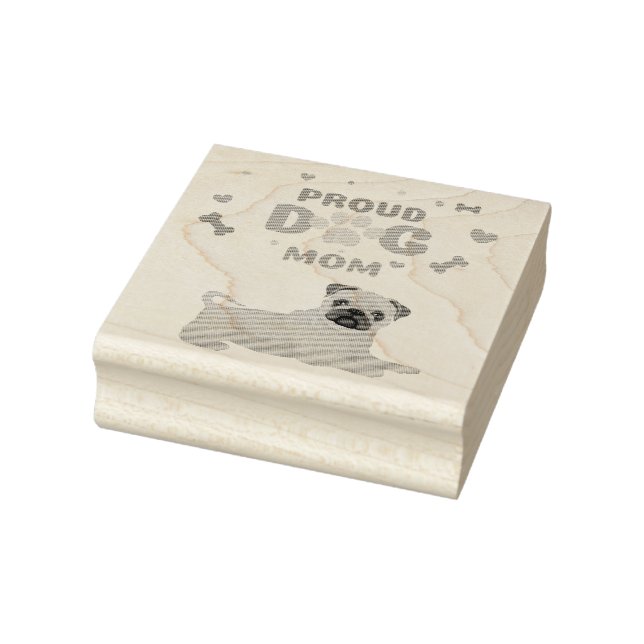 Pug Proud Dog Mum Rubber Stamp (Stamp)