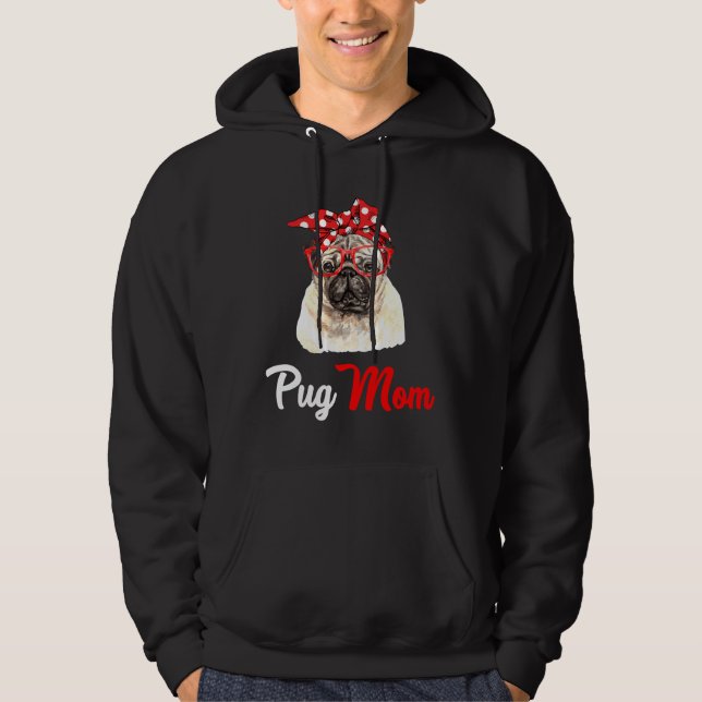 pug , pug mum , pug mama , pug dog , pug gift for  hoodie (Front)