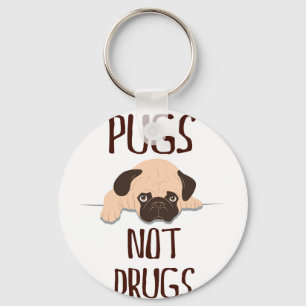 pug pugs not drugs cute dog design key ring