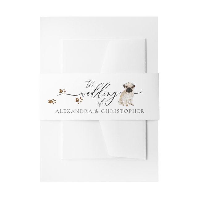 Pug puppy Dog Owner Wedding Calligraphy Invitation Belly Band (Front Example)