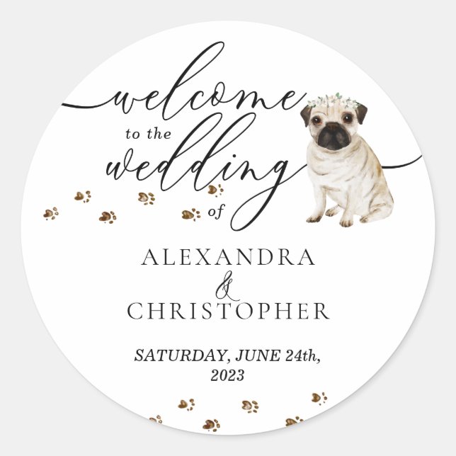 Pug puppy Dog Wedding Welcome Classic Round Sticker (Front)