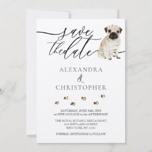 Pug puppy Wedding Calligraphy script Save The Date