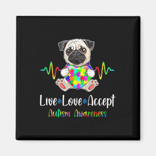 Pug Puzzle Piece Live Love Accept Autism Awareness Magnet