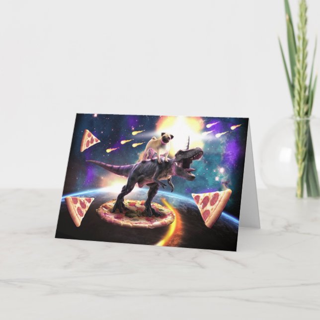 Pug riding dinosaur unicorn in space               card (Front)