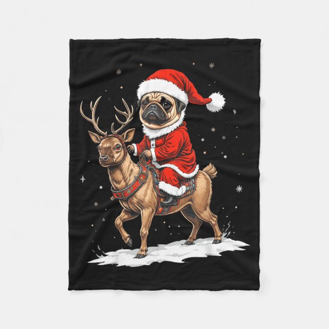 Pug Santa Riding Reindeer Christmas Holiday Puppy  Fleece Blanket (Front)