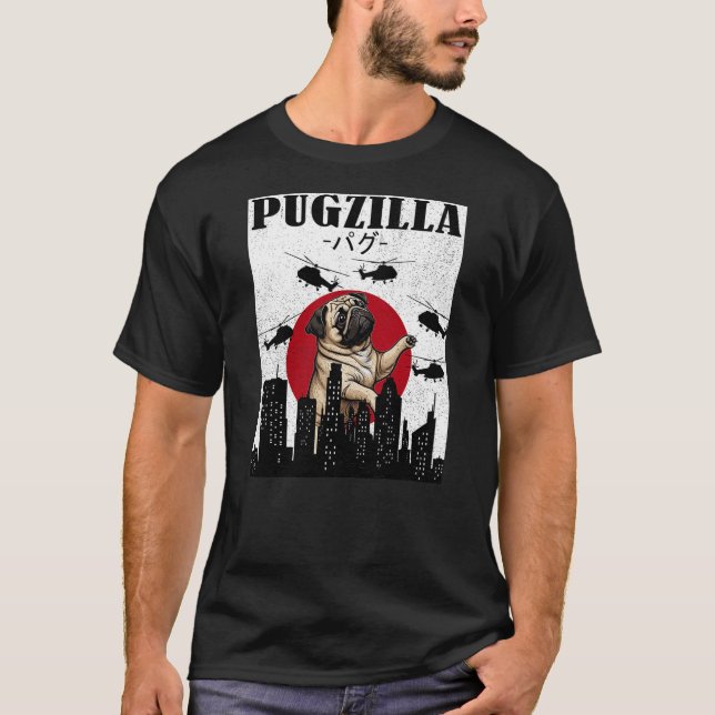 Pug Shirt Funny Pug Owner Pugzilla Dog Lover Funny (Front)