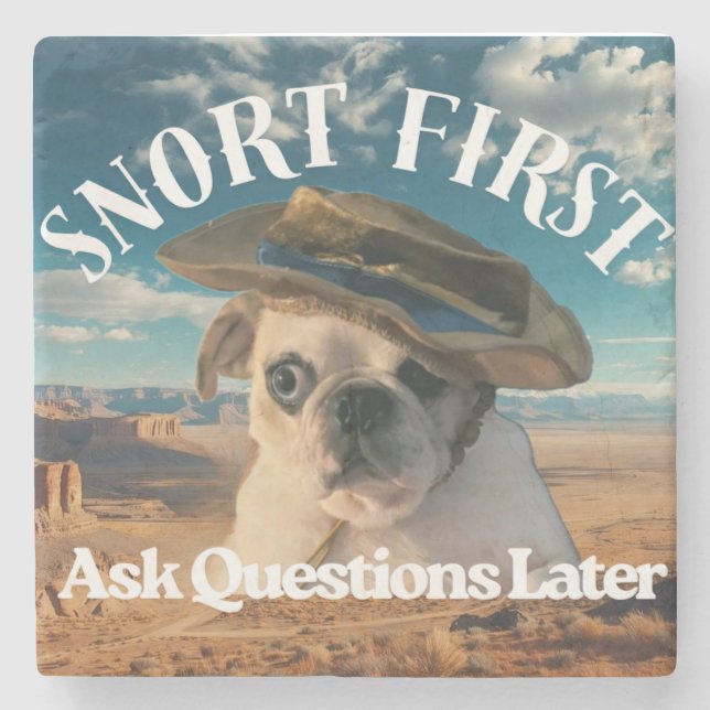Pug  Snort First Ask Questions Later Stone Coaster (Front)
