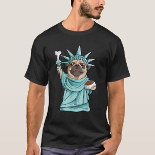 Pug Statue of Liberty Funny 4th of July Men Women T-Shirt