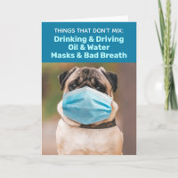 Pug with Mask - Masks and Bad Breath Don't Mix