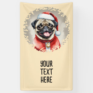 Pug With Santa Claus Outfit - Christmas 1 Banner