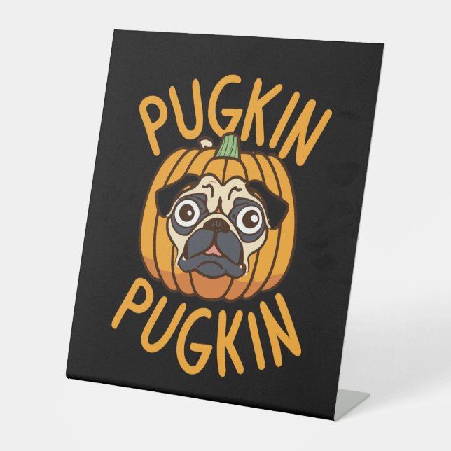 Pugkin Pug Dog Halloween Pedestal Sign (Front)