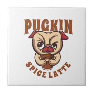 Pugkin Spice Latte Coffee Pumpkin Spice Pug Owner Tile