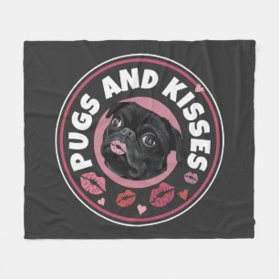 Pugs And Kisses   Cute Pun   Pug Lovers Fleece Blanket
