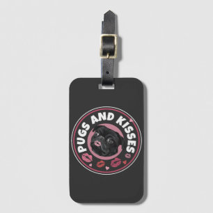 Pugs And Kisses Cute Pun Pug Lovers Luggage Tag