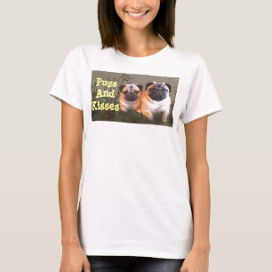 Pugs and Kisses T-Shirt