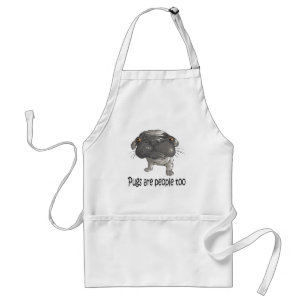 Pugs Are People Too Standard Apron