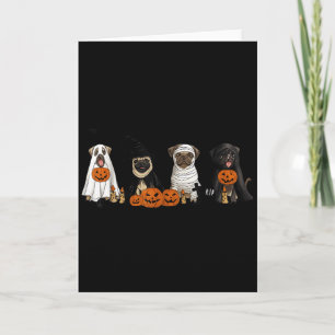 Pugs Dog Lovers - Pug Ghost Pug Witch Pug Hallowee Card