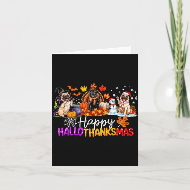 Pugs Hallothanksmas Dog Lovers Funny Christmas Mer Card (Front)