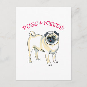 PUGS & KISSES! POSTCARD