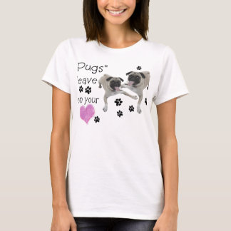 "Pugs" leave pawprints on your heart T-Shirt