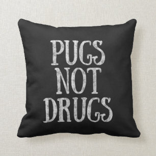Pugs Not Drugs Chalkboard Pillow