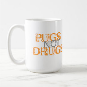 PUGS NOT DRUGS COFFEE MUG