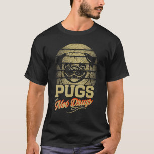 Pugs Not Drugs Cute Adorable Pug Dog T-Shirt