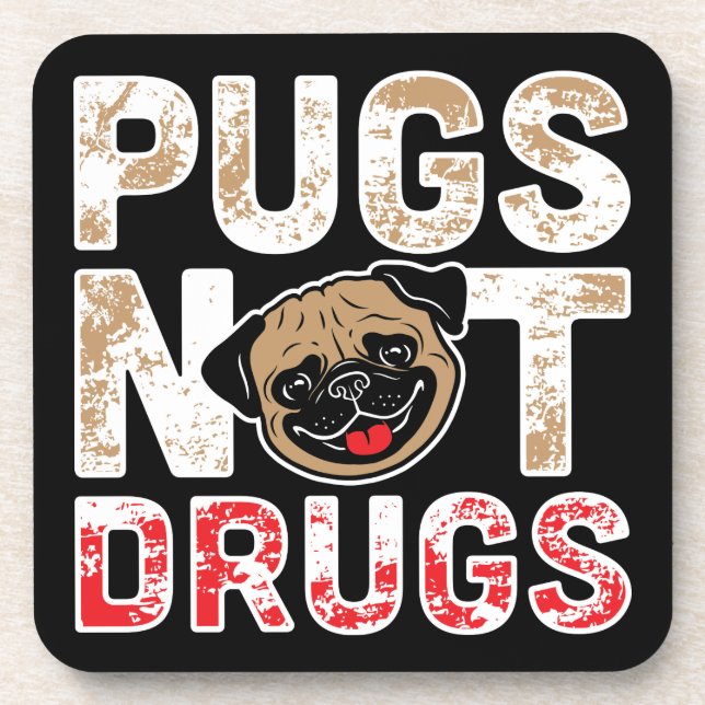 Pugs Not Drugs - Cute, Funny, Novelty Dog Cartoon Coaster (Front)