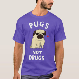 Pugs Not Drugs Funny Present For Dog Lover  Pets  T-Shirt