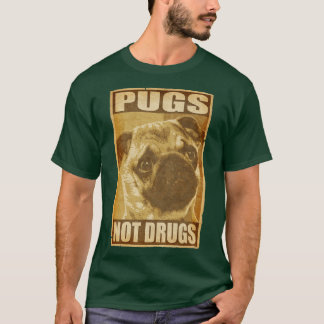 Pugs Not Drugs Poster T-Shirt