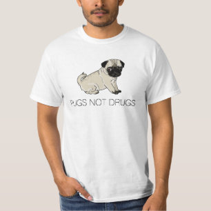 Pugs Not Drugs Shirt