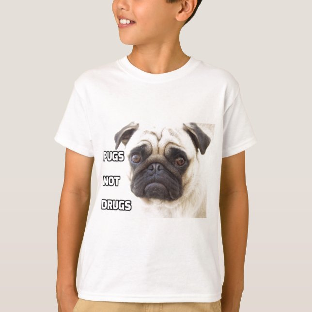 Pugs Not Drugs T-Shirt (Front)
