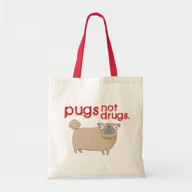 Pugs not drugs tote bag (Front)