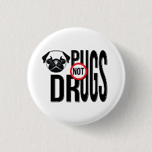 Pugs Not Drugs Typography Graphics 3 Cm Round Badge